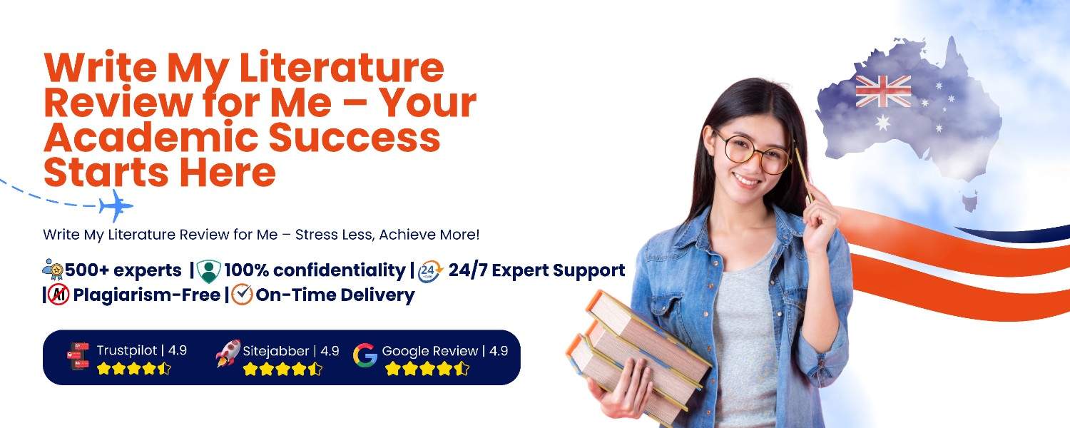 Write My Literature Review for Me - Literature Review Writing Service UK